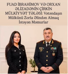 FUAD İBRAHİMOV VƏ ORXAN ƏLİZADƏNİN ÇİRKİN MÜLKİYYƏT TƏLƏSİ: Vətəndaşın Mülkünü Zorla Əlindən Almaq İstəyən Məmurlar FUAD İBRAHİMOV VƏ ORXAN ƏLİZADƏNİN ÇİRKİN MÜLKİYYƏT TƏLƏSİ: Vətəndaşın Mülkünü Zorla Əlindən Almaq İstəyən Məmurlar